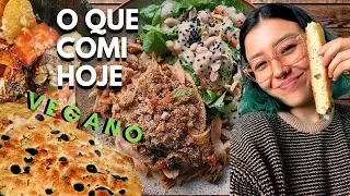 O QUE EU COMI HOJE | Fica, vai ter pão! | O Que Come Uma Vegana? Um Dia Vegano E Gostoso!