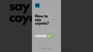 How to say Coyote 🐺