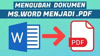 Cara Mengubah File Microsoft Word ke PDF Tanpa Aplikasi