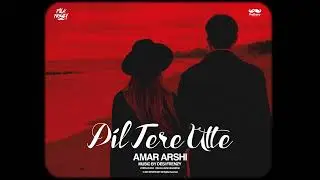 DESIFRENZY - DIL TERE UTTE  |  Amar Arshi  |  Vilene  |  Latest Punjabi Song 2023