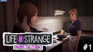 Life is Strange: Before the Storm | Playthrough Episode 1 (Part 1/4)