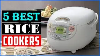 Best Rice Cookers 2024 | Top 5 Best Rice Cooker 2024