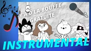 "Y'A D'LA BOUFFE GRATUITE" (version instrumentale)