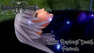 KiramaruXVI Presents Kingdom Hearts 1 5 Re Chain of Memories Riku Replicas Death Fandub