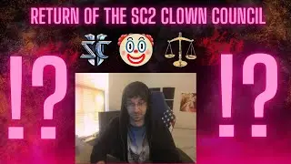 The Starcraft 2 Clown Council Has Returned - Another Biased SC2 Patch