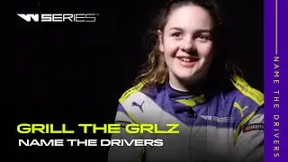 Grill The Grlz | Name The Drivers
