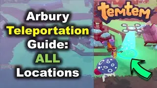 TEMTEM Arbury Teleportation Guide - How to find ALL the fast travel points in Arbury