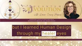 Harnessing Quantum Wellness with Integrative Medicine and Human Design