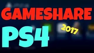 How to Gameshare on PS4 - 2018