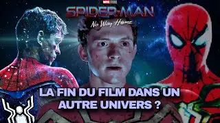 Et si la FIN de SPIDER-MAN : NO WAY HOME se déroulerait dans un autre Univers ? THÉORIE MARVEL