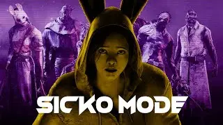 Sicko Mode - Dead by Daylight Montage 6