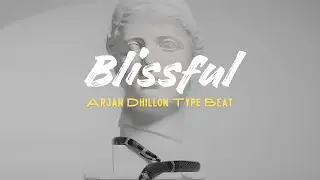 Arjan Dhillon x Mxrci x The Kidd Type Beat "Blissful" 🎶🎧 | Punjabi Dark Beat 2024