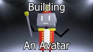 Building and Animating a New Avatar