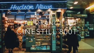 Teal Orange LUT Color grading Cinestill 800T Film Still Photography