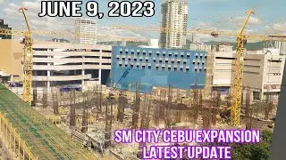SM CITY CEBU EXPANSION UPDATE