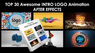 TOP 30 Awesome INTRO LOGO Animation ★ AFTER EFFECTS 2020