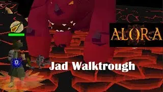 Alora RSPS - Jad Walktrough
