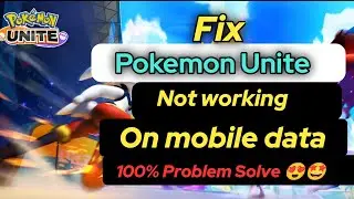pokemon unite not working on mobile data