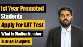 1st Year Promoted Students || How to Apply for HEC Law Admission Test || What is Challan Number