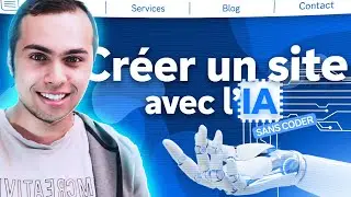 Comment créer un site SANS CODER avec l'IA ?