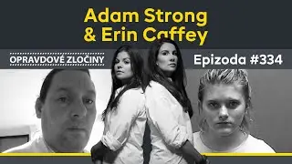 #334 - Adam Strong & Erin Caffey