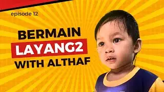 Vlog Althaf : Episode 12 Bermain dengan layang-layang di kota Marabahan