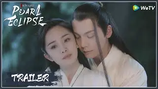 Novoland: Pearl Eclipse | Trailer | Yang Mi & William Chan Love and Hatred | 斛珠夫人 | ENG SUB