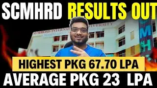 SCMHRD Results Out | SCMHRD vs IIMs who is better? Highest Pkg 67.70 LPA, Avg Pkg 23 LPA