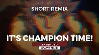 [Pokémon Evolutions] Leon: It's... champion time! [Sparta Extended Remix -Short-]