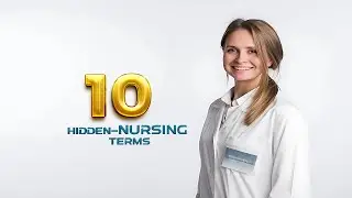 10 Hidden Nursing Terms| Dedicated to Parveen Habib, RN & Midwife at AKUH - A Lifetime of Service 💖