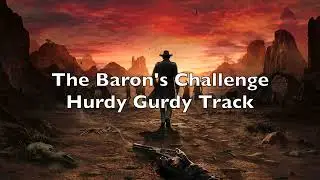 Desperados III - Baron's Challenges Loading Track (Solo Hurdy Gurdy)