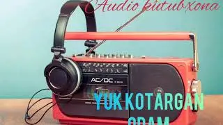 "Yuk ko'targan odam " .radio spektakl