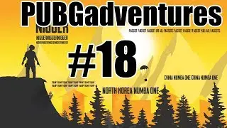PUBG Adventures #18: Set it and forget it, circa  1431 a d