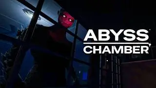 COMING TO THIS RESEARCH FACILITY WAS A MISTAKE | ABYSS CHAMBER