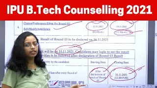 IPU Round 3 Schedule | GGSIPU B.Tech Counselling 2021 | IPU Counselling Process, Dates | 