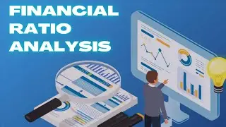 Financial Ratio Analysis - A Comprehensive Guide