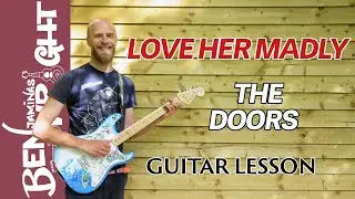 Love Her Madly - The Doors - Guitar Lesson & Solo