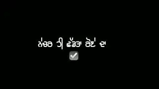 😎nachar hi Chad ditta roneda||black screen status||punjabi song status||jakhar Status||