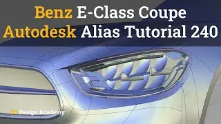 Autodesk Alias Tutorials – Mercedes Benz E-Class Coupe 240