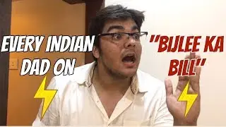 Every indian dad on 