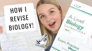 HOW I REVISE: a level biology!