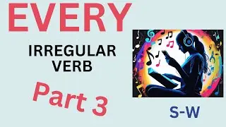 Every irregular verb - part 3