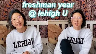 my college experience *lehigh university* (getting waitlisted, classes, greek life, & more)