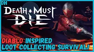 Trying Out This Diablo Like Roguelike! Death Must Die!