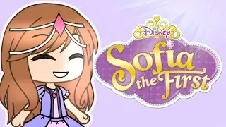 ❀ Sofia The First ❀ Gacha Life Version (No Sound)