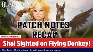 BDO Console - SAGE RELEASE, DREAM DONKEY, CAPOTIA CHANGES, OLVIA SERVER BUFFS and MORE!