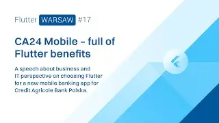 "CA24 Mobile – full of Flutter benefits" – Mobile Banking with Flutter (English subtitles)