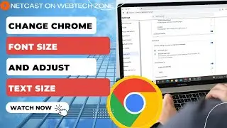 How to Change Chrome Font Size | Adjust Text Size