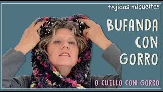 Bufanda con Gorro