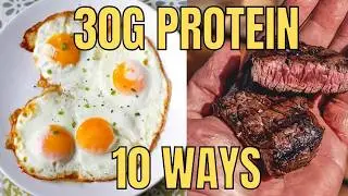 What 30g of Protein Looks Like (Top 10 Foods)